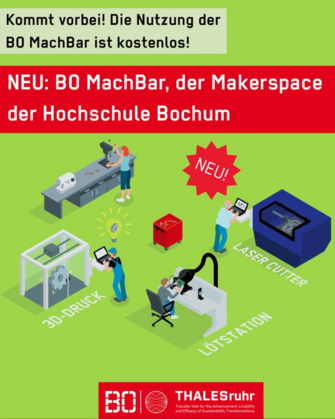 Kommt in die BO MachBar, den neuen Makerspace der Hochschule Bochum 